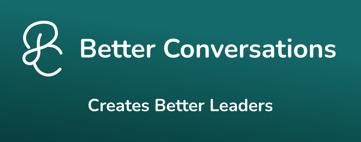 BETTER CONVERSATIONS